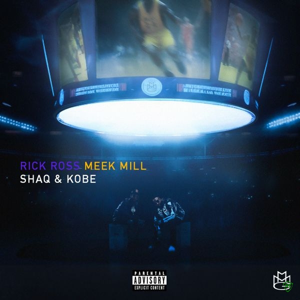 Rick Ross - SHAQ & KOBE Ft. Meek Mill