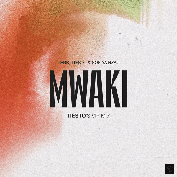 Zerb – Mwaki Tisto's VIP Mix ft. Tiësto & Sofiya Nzau