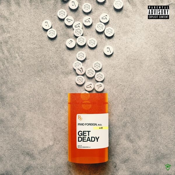 Fivio Foreign - Get Deady Ft. 41
