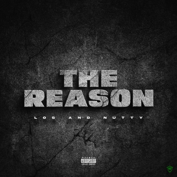 Los – The Reason ft. Nutty