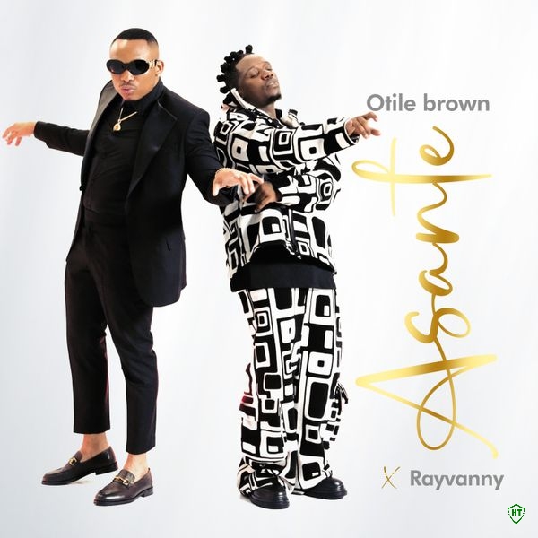 Otile Brown – Asante ft. Rayvanny