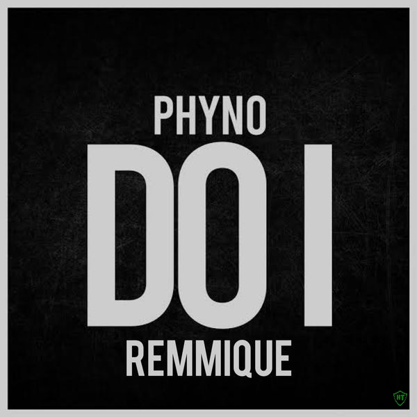 RemmiQue – DO I (Cover) ft. Phyno & Burna Boy