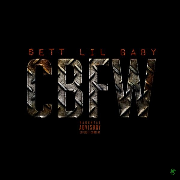 Sett - CBFW ft. Lil Baby