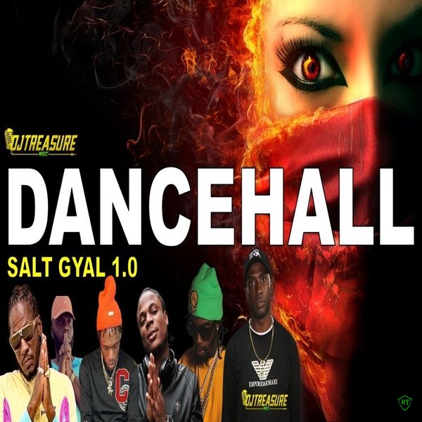 DJ Treasure – Dancehall Mix 2024 Clean: Dancehall Songs 2024  SALT GYAL ft. Masicka, Chronic Law, Alkaline, Valiant & DJ Treasure