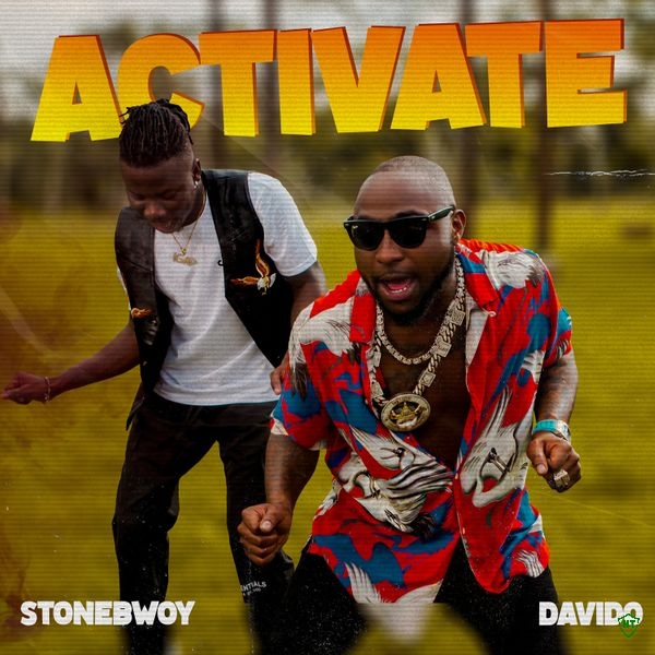 Stonebwoy - Activate ft. Davido
