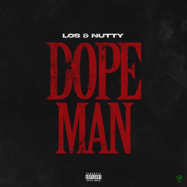 Los - Dope Man ft. Nutty