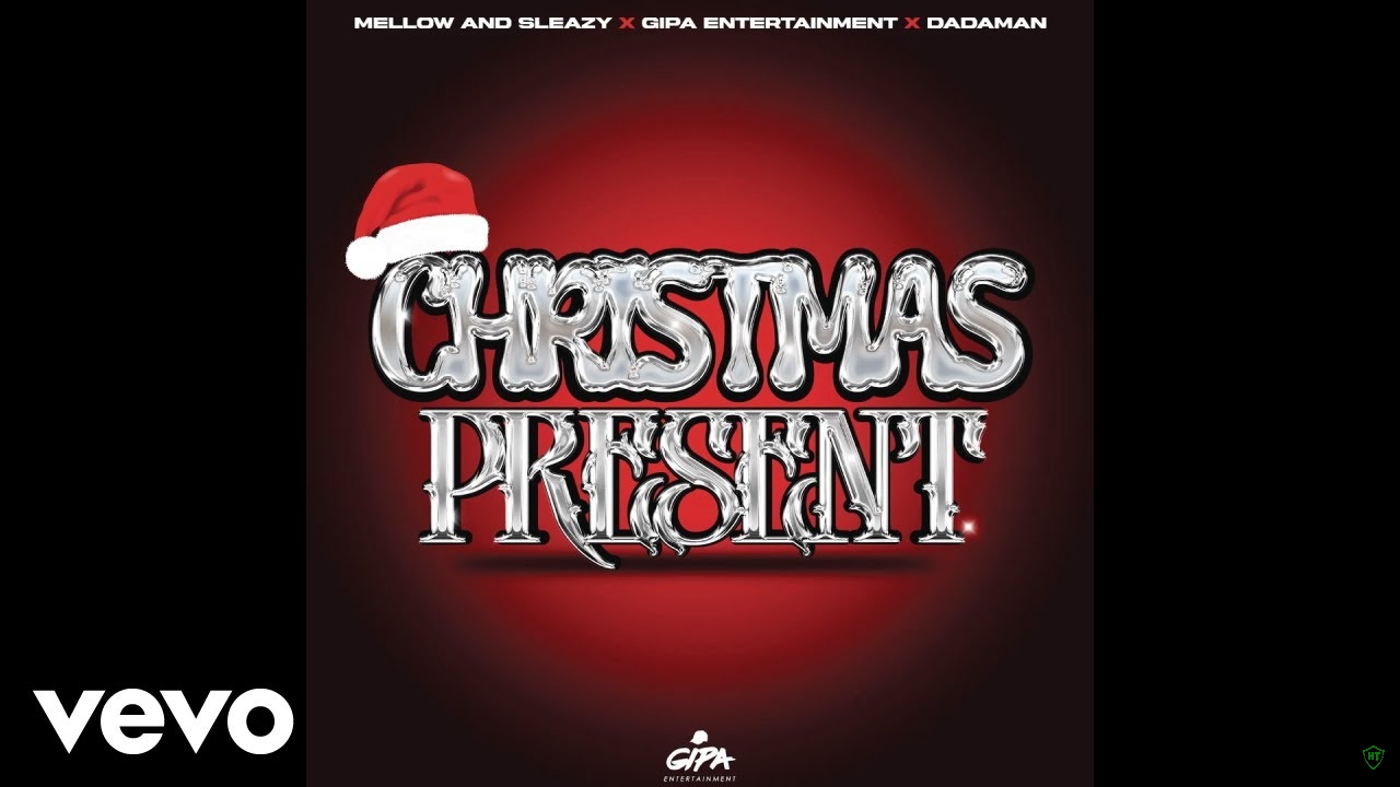 Mellow – Christmas Present ft. Sleazy, Gipa Entertainment & Dadaman