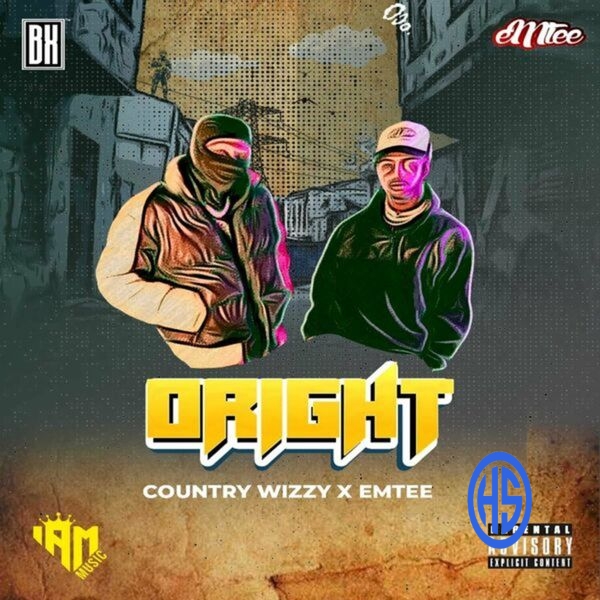 Country Wizzy - ORIGHT Ft. Emtee