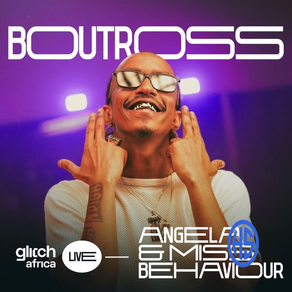 Glitch Africa - Anjela & Miss Behavior ft. Boutross